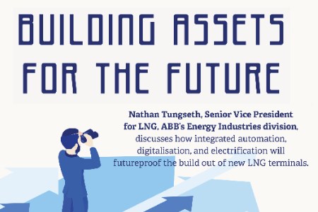 Building assets for the future | LNG Industry