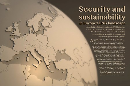 Security and sustainability in Europe's LNG landscape | LNG Industry